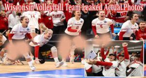 wisconsin nudes leaked|Wisconsin volleyball team private photos leaked, being investigated